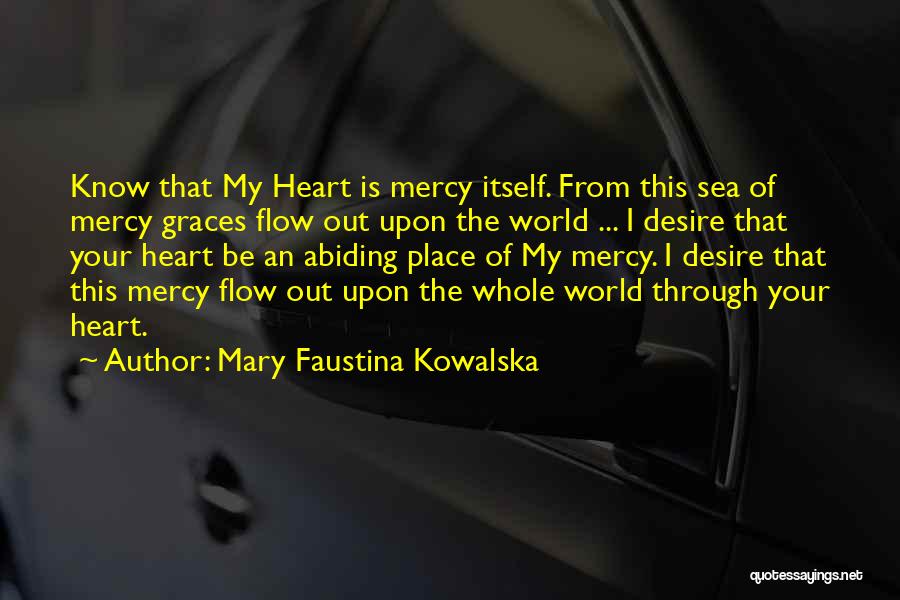 Mary Faustina Kowalska Quotes 848273