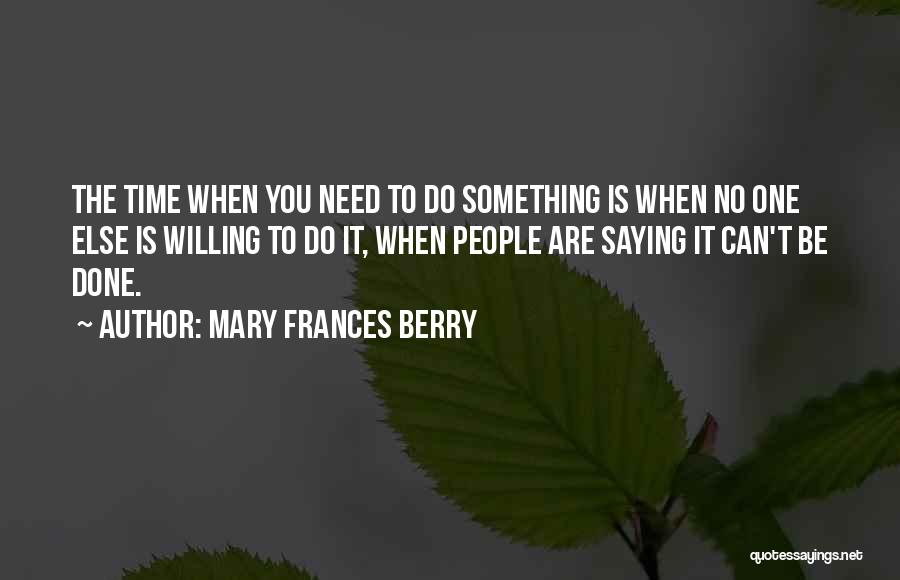 Mary Frances Berry Quotes 1151929