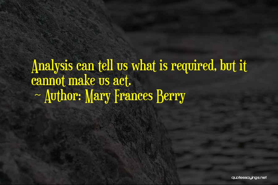 Mary Frances Berry Quotes 232964