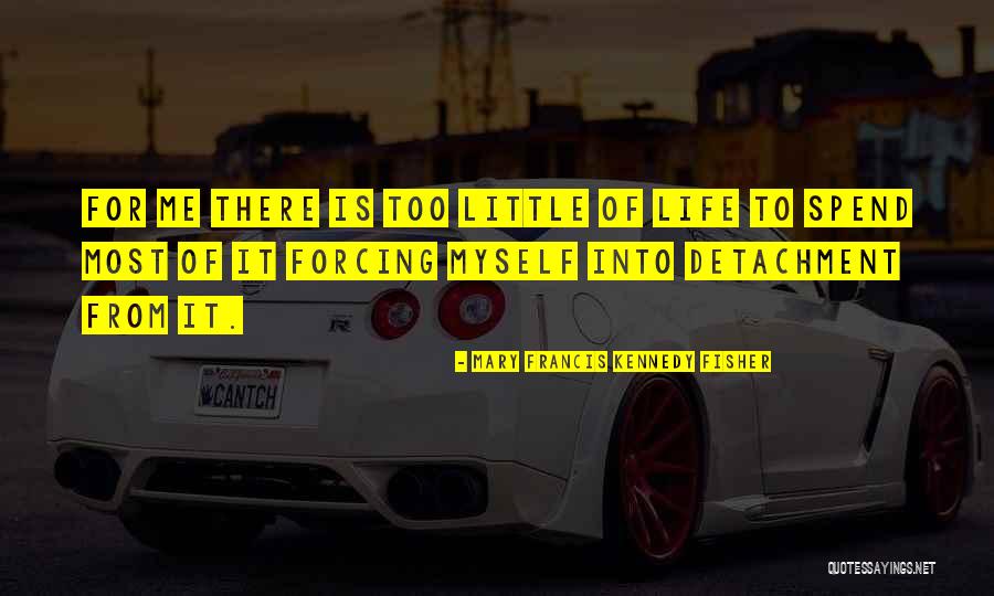Mary Francis Kennedy Fisher Quotes 103506 Mary Francis Kennedy Fisher Quotes 103506