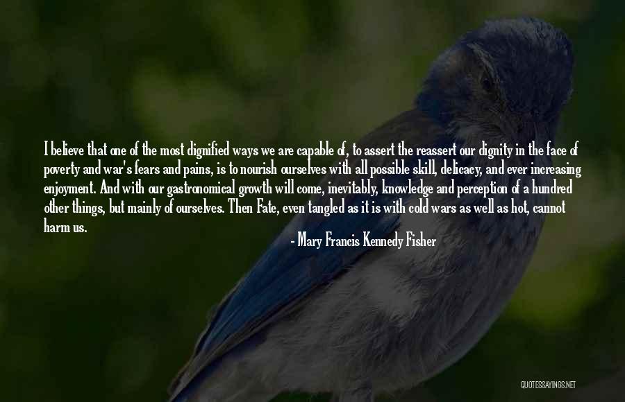 Mary Francis Kennedy Fisher Quotes 1299999 Mary Francis Kennedy Fisher Quotes 1299999