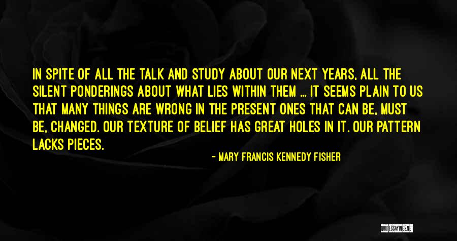 Mary Francis Kennedy Fisher Quotes 162236