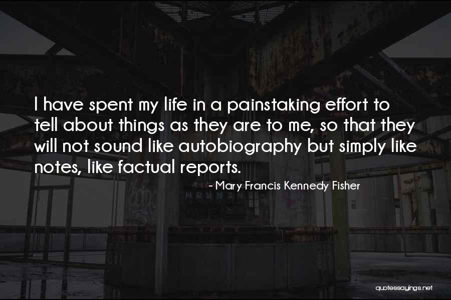 Mary Francis Kennedy Fisher Quotes 1654463