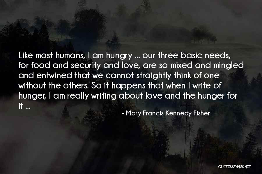 Mary Francis Kennedy Fisher Quotes 2037191