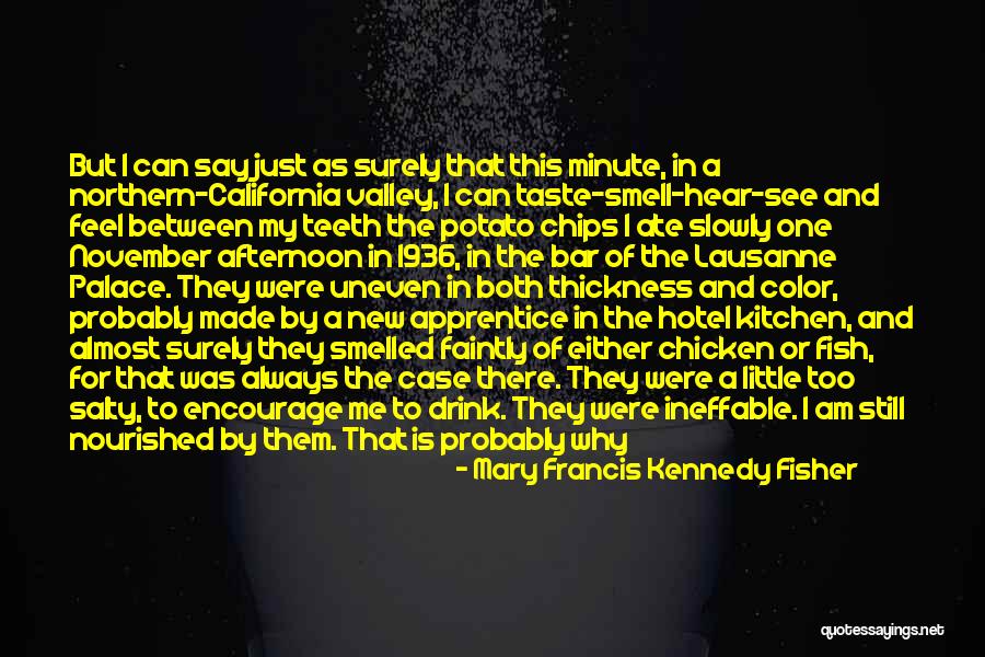 Mary Francis Kennedy Fisher Quotes 640344 Mary Francis Kennedy Fisher Quotes 640344