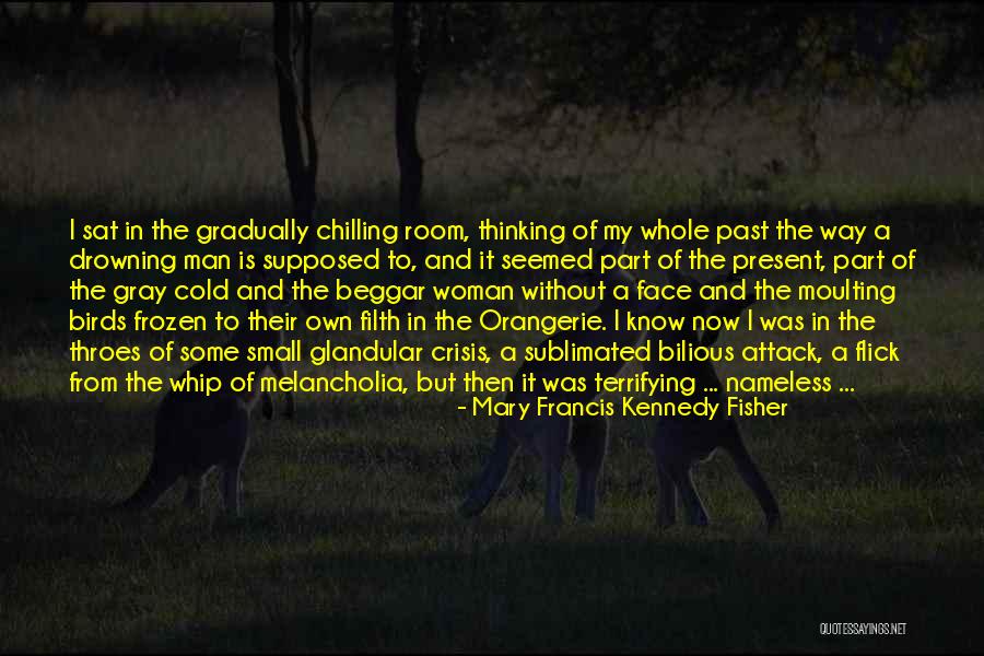 Mary Francis Kennedy Fisher Quotes 650088