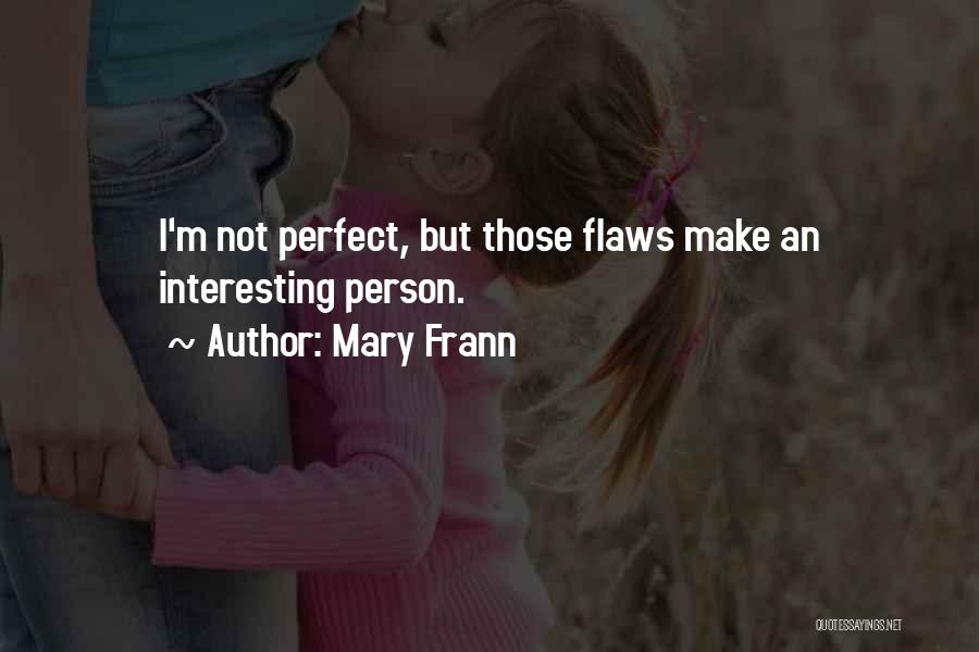 Mary Frann Quotes 986036