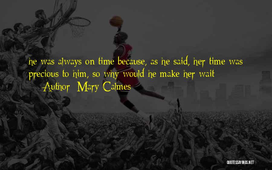 Mary From Precious Quotes By Mary Calmes