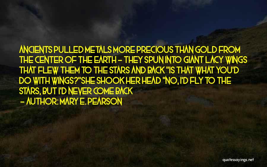 Mary From Precious Quotes By Mary E. Pearson