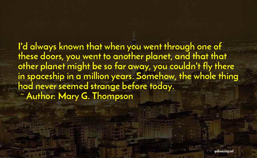 Mary G. Thompson Quotes 1051293