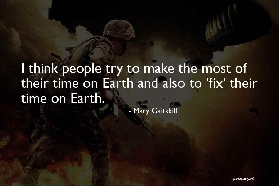 Mary Gaitskill Quotes 1035740