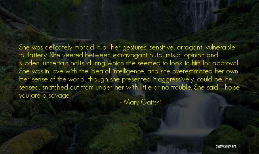 Mary Gaitskill Quotes 1425359