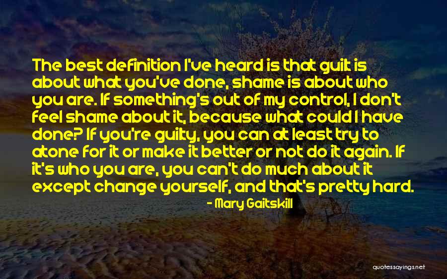 Mary Gaitskill Quotes 1511163