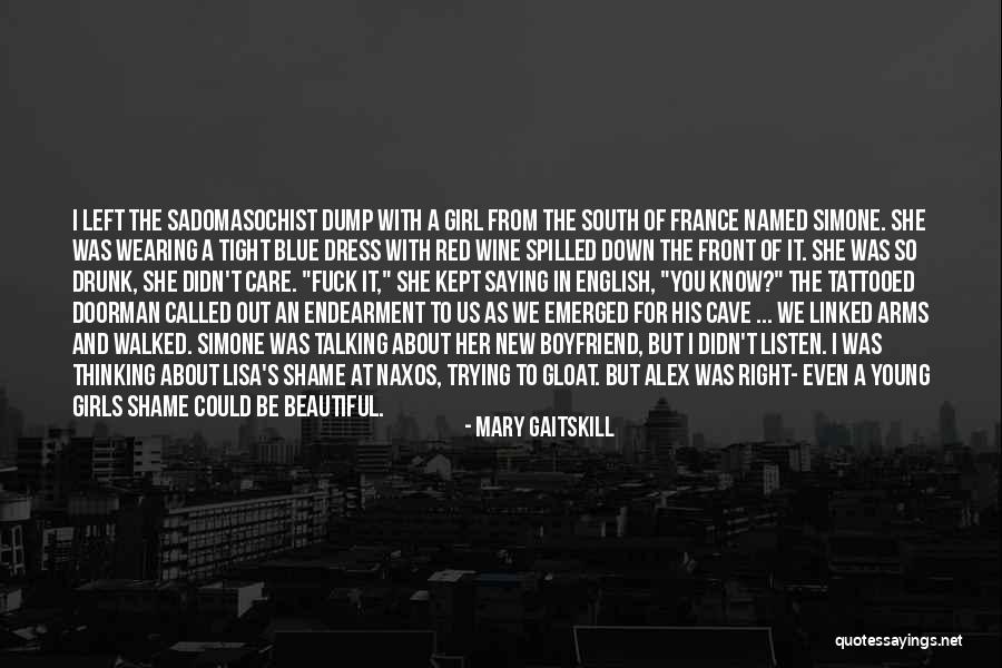 Mary Gaitskill Quotes 2039078