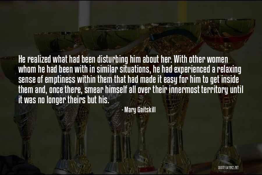 Mary Gaitskill Quotes 211258