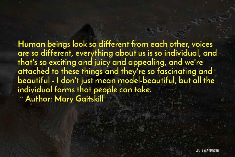 Mary Gaitskill Quotes 335805