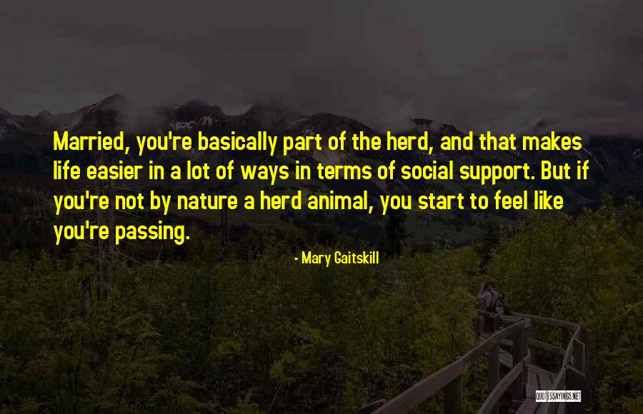 Mary Gaitskill Quotes 502787