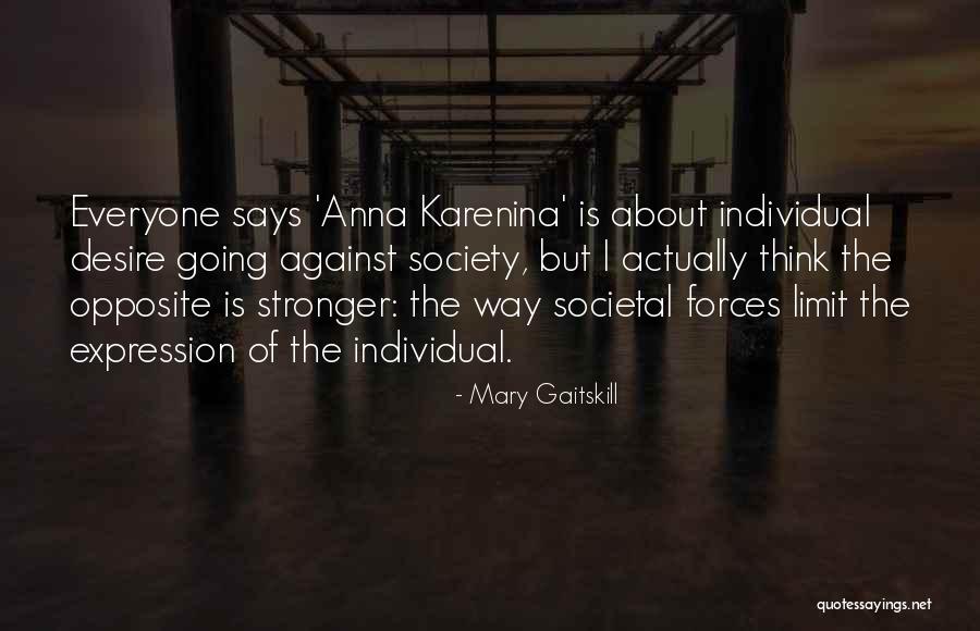 Mary Gaitskill Quotes 694188