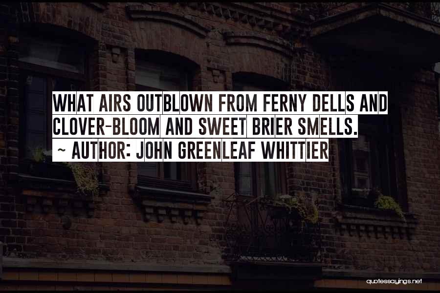 Mary Gaudron Quotes By John Greenleaf Whittier