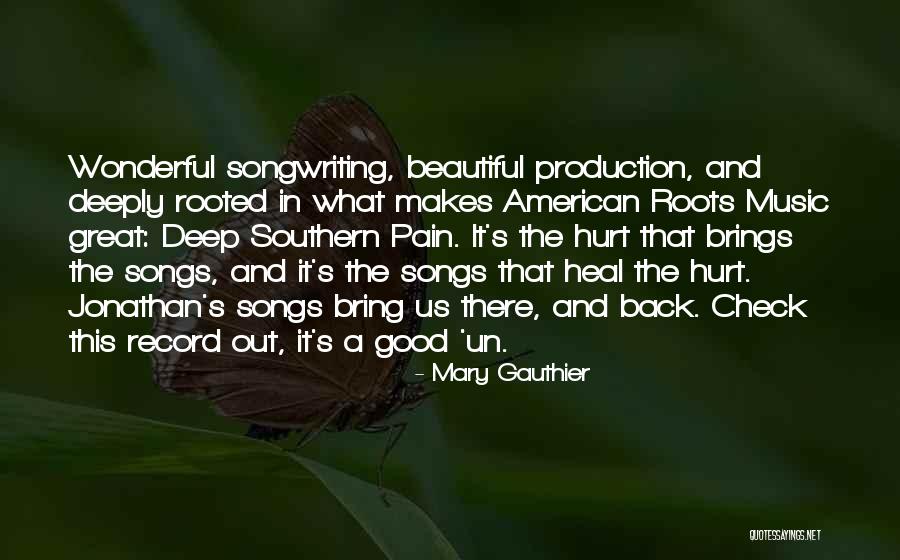 Mary Gauthier Quotes 1612151 Mary Gauthier Quotes 1612151