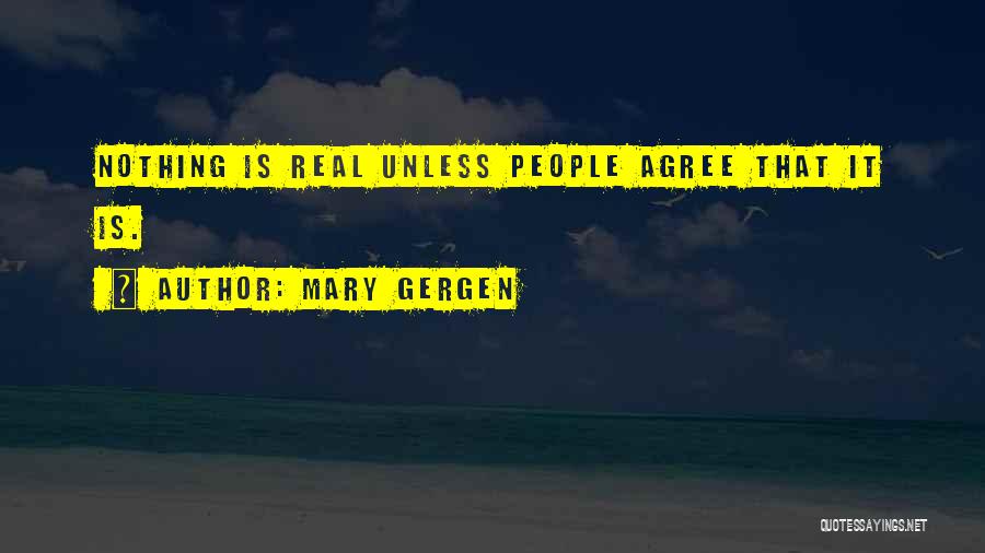 Mary Gergen Quotes 1268445