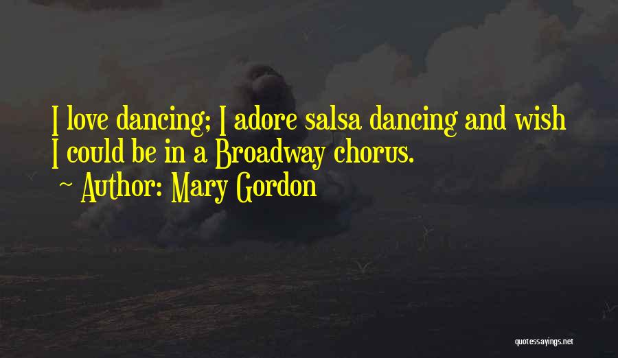 Mary Gordon Quotes 1907417