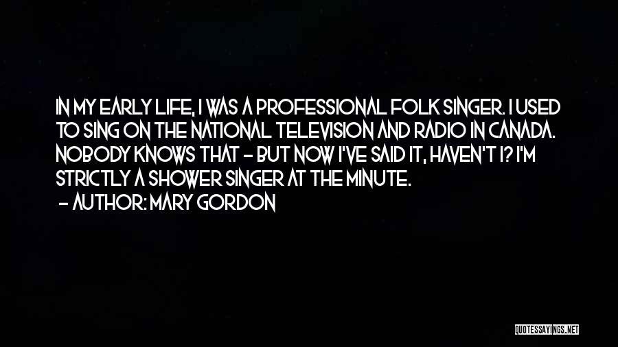 Mary Gordon Quotes 1971784