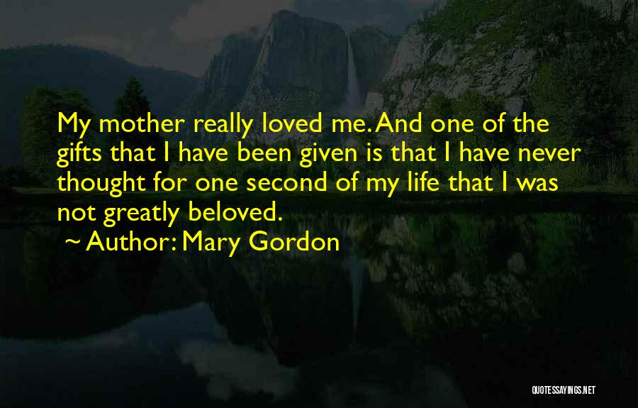 Mary Gordon Quotes 286343