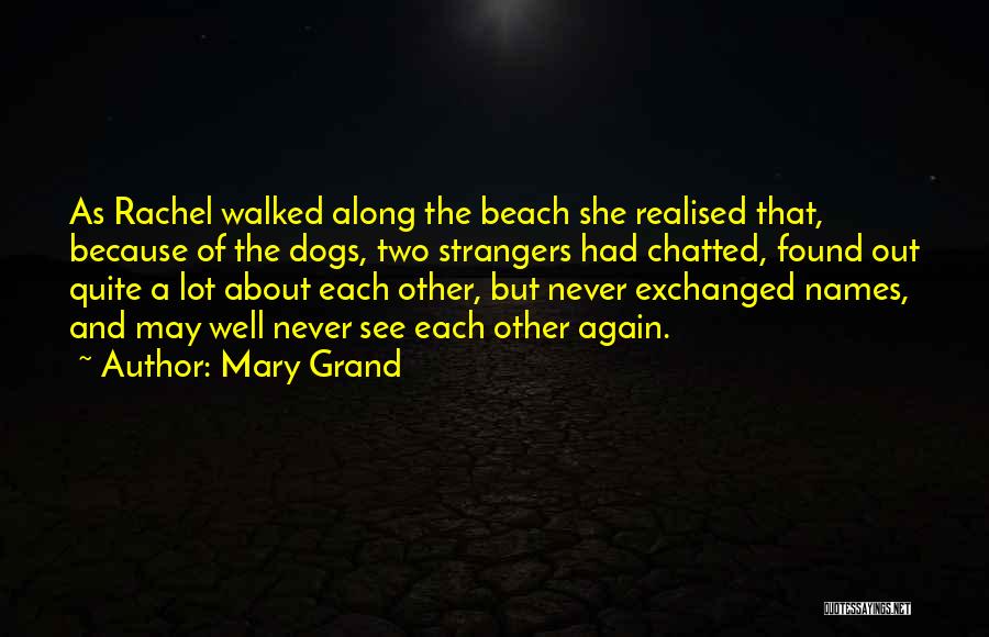 Mary Grand Quotes 1915158
