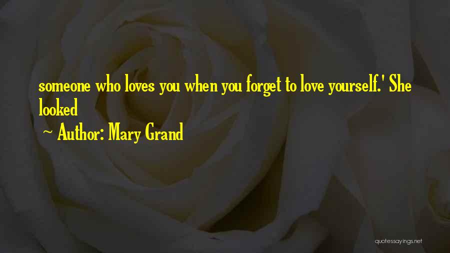 Mary Grand Quotes 212294