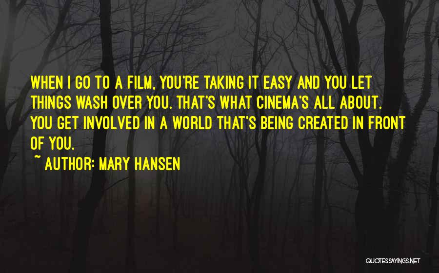 Mary Hansen Quotes 729513
