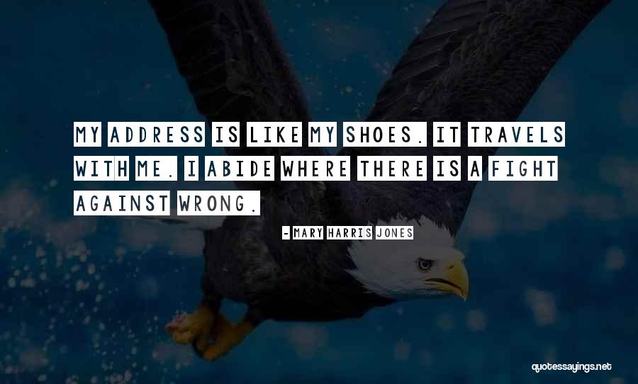 Mary Harris Jones Quotes 1157815