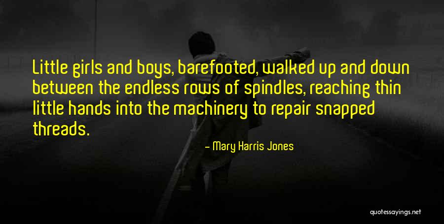 Mary Harris Jones Quotes 1682376