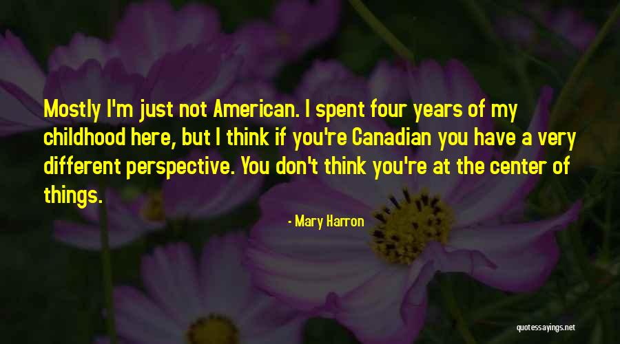 Mary Harron Quotes 1492024 Mary Harron Quotes 1492024