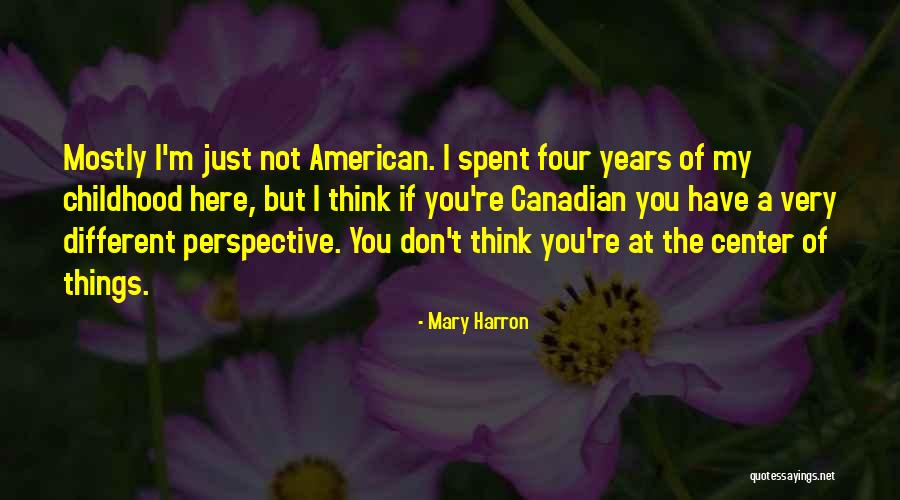 Mary Harron Quotes 1492024