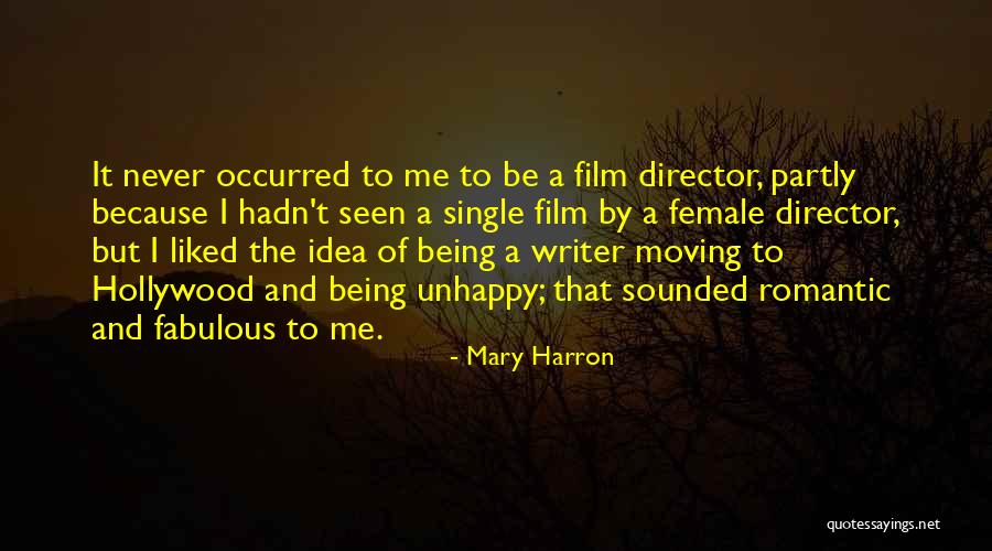 Mary Harron Quotes 1492544 Mary Harron Quotes 1492544
