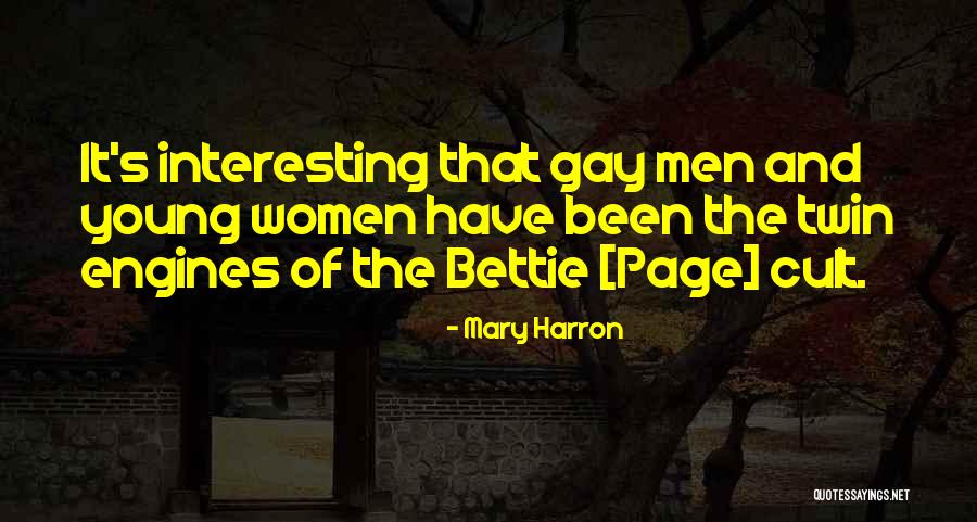 Mary Harron Quotes 1565224 Mary Harron Quotes 1565224