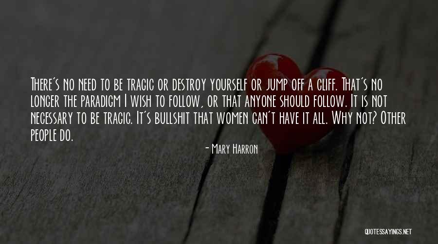Mary Harron Quotes 1570503 Mary Harron Quotes 1570503