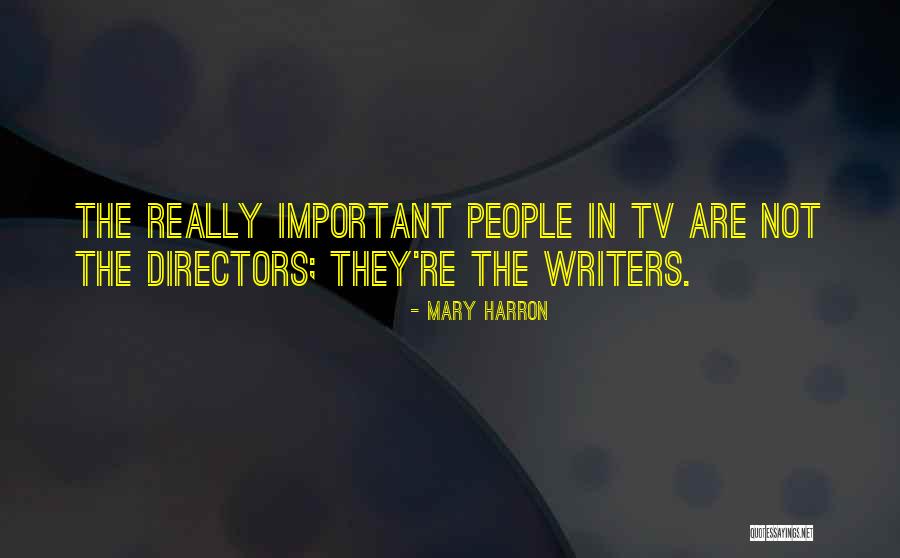 Mary Harron Quotes 1715704 Mary Harron Quotes 1715704