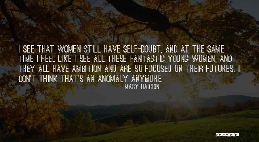 Mary Harron Quotes 2094207 Mary Harron Quotes 2094207