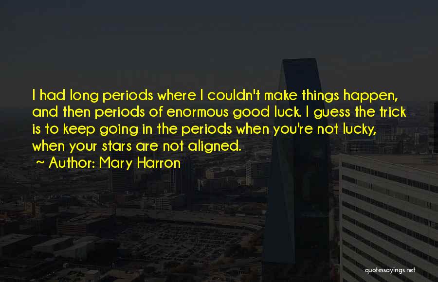 Mary Harron Quotes 2269850