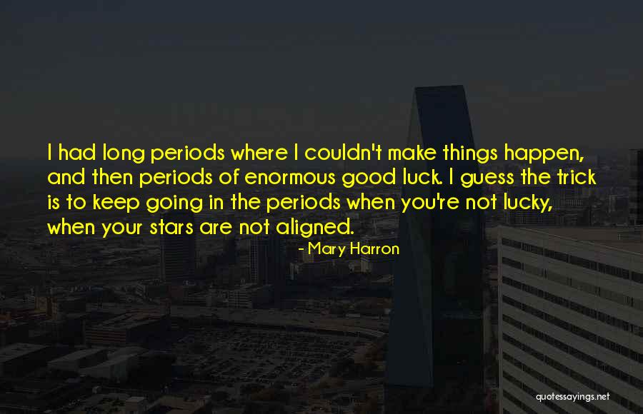 Mary Harron Quotes 2269850 Mary Harron Quotes 2269850