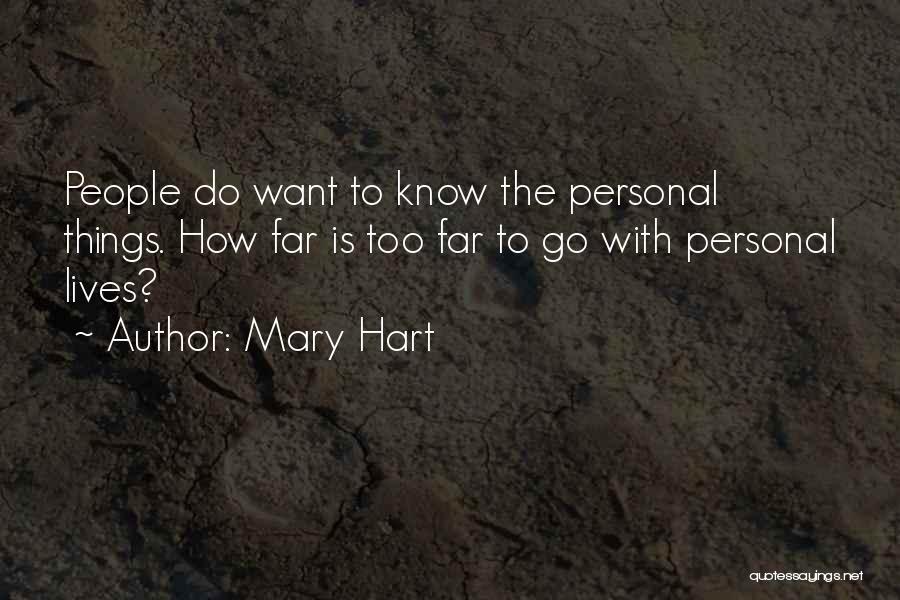 Mary Hart Quotes 1666838