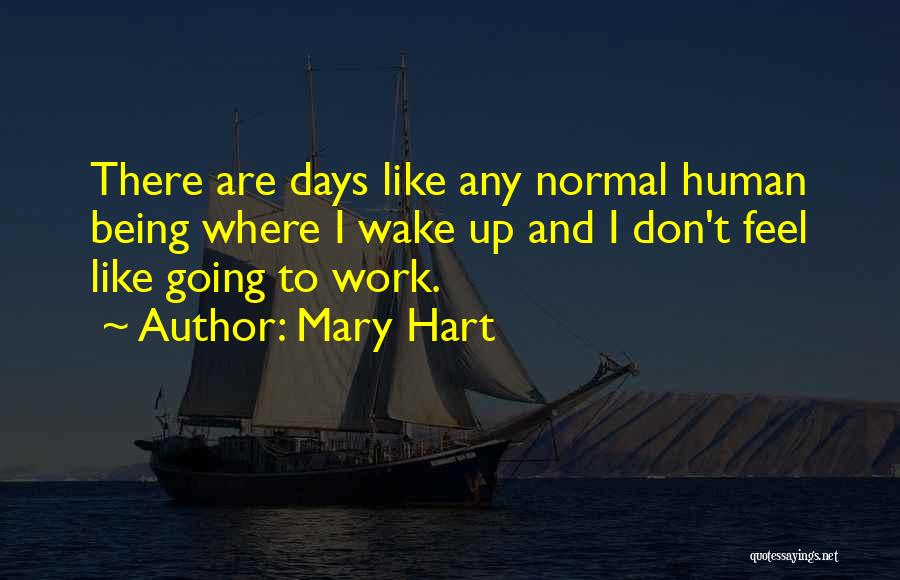 Mary Hart Quotes 484607