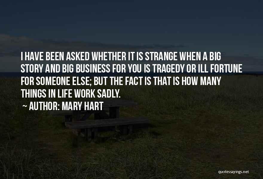 Mary Hart Quotes 573730