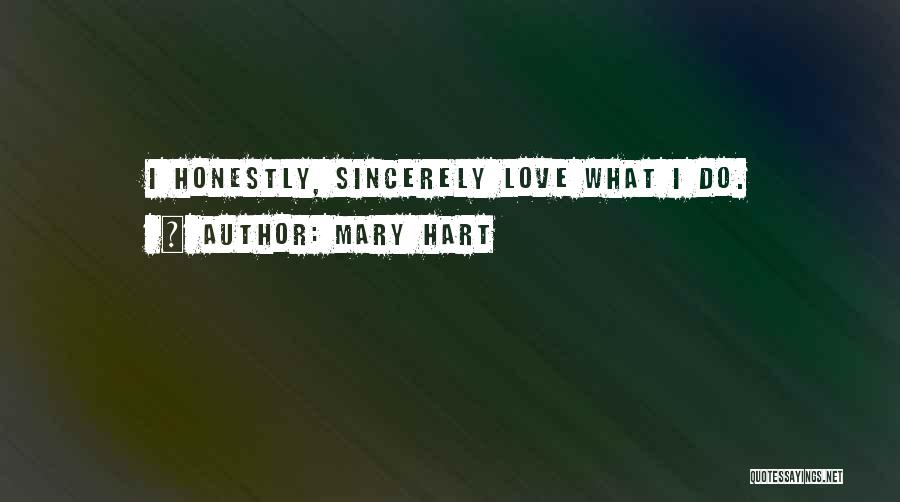 Mary Hart Quotes 833358