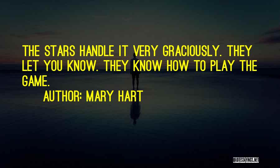 Mary Hart Quotes 927779
