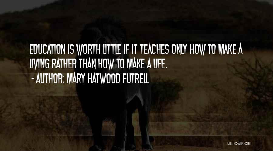 Mary Hatwood Futrell Quotes 2115469