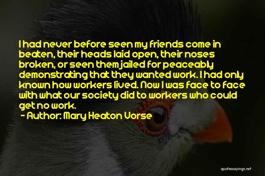 Mary Heaton Vorse Quotes 1760888