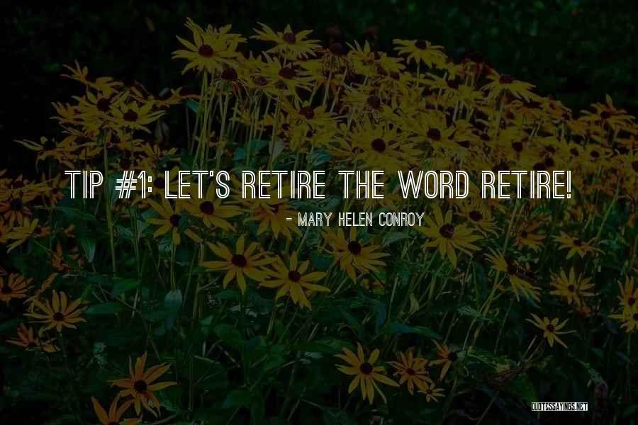 Mary Helen Conroy Quotes 2183015 Mary Helen Conroy Quotes 2183015